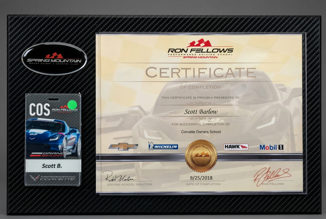 Ron Fellows Performance Driving School Corvette Owners School certificate awarded to Scott Barlow