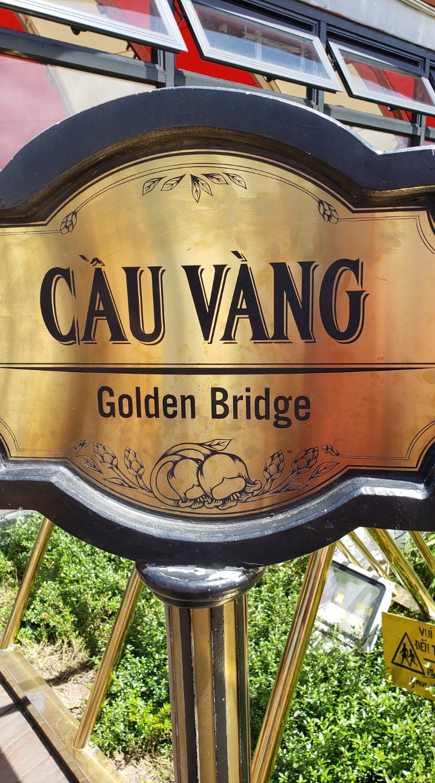 Sign at the entrance to the Golden Bridge at Sun World Ba Na Hills